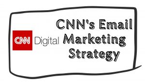 CNN Email Marketing strategy for website traffic growth