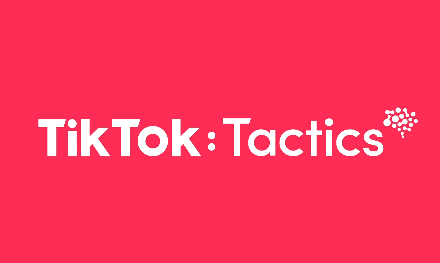 TikTok Tactics platform launch