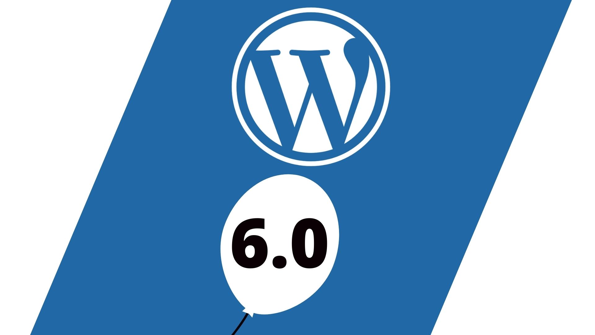 WordPress 6.0 new features