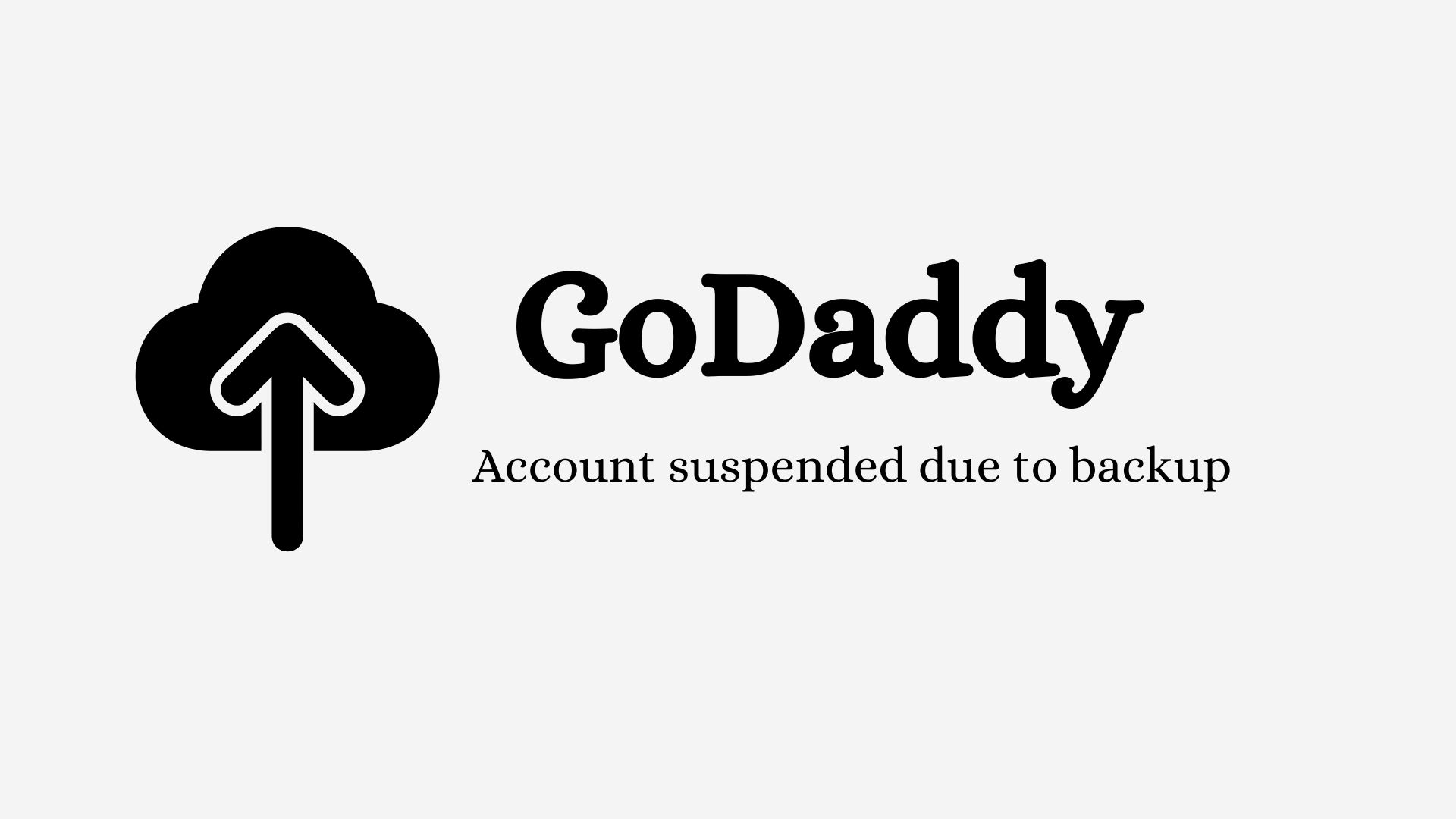 Godaddy account suspended due to Backup