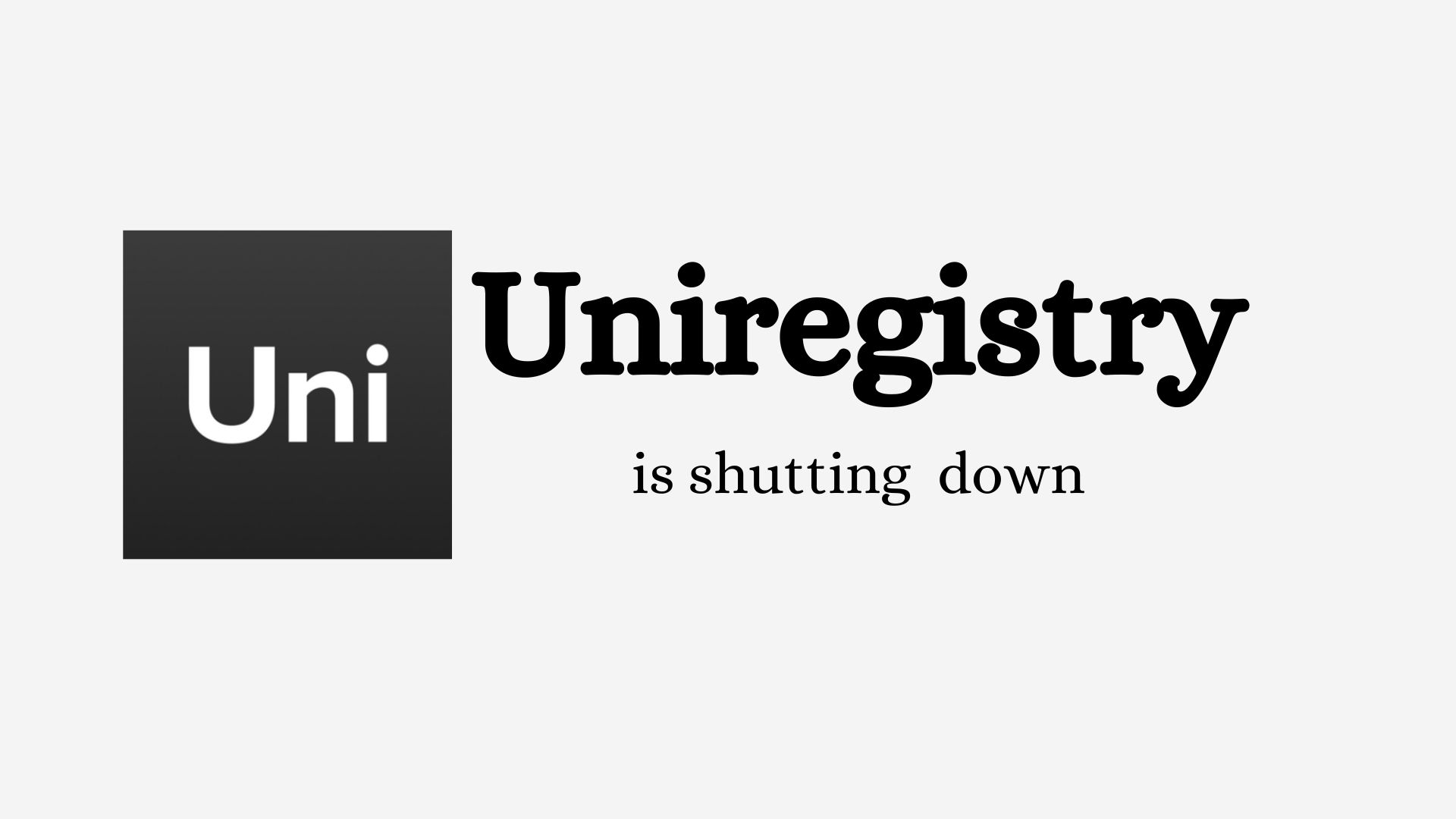 Godaddy to shutdown Uniregistry