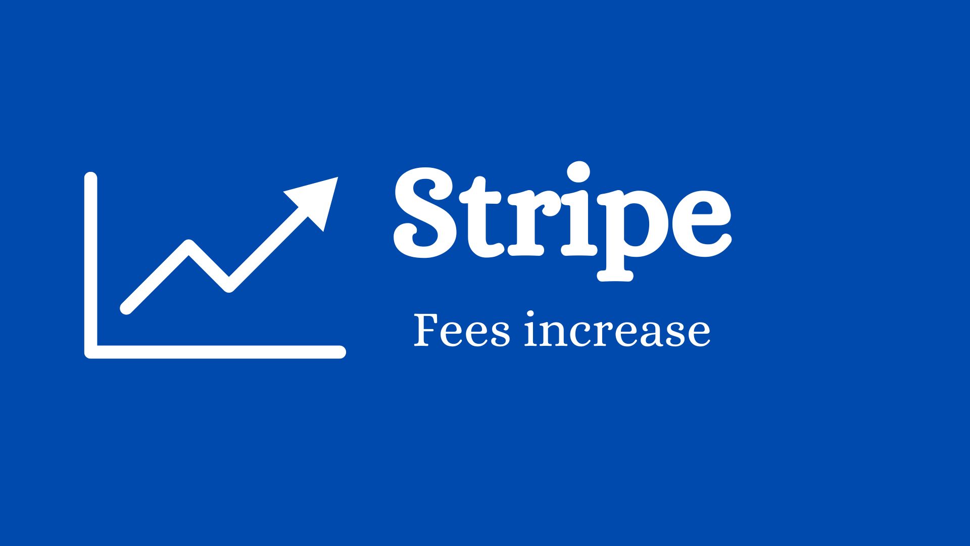 New Stripe transaction fees