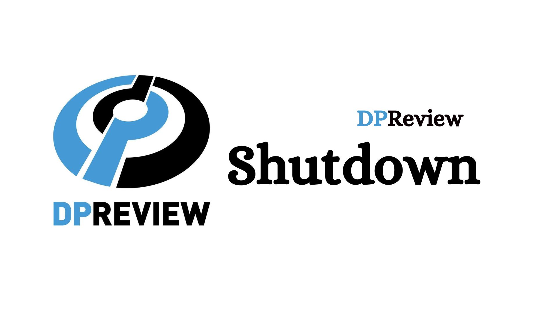 DPReview shutdown