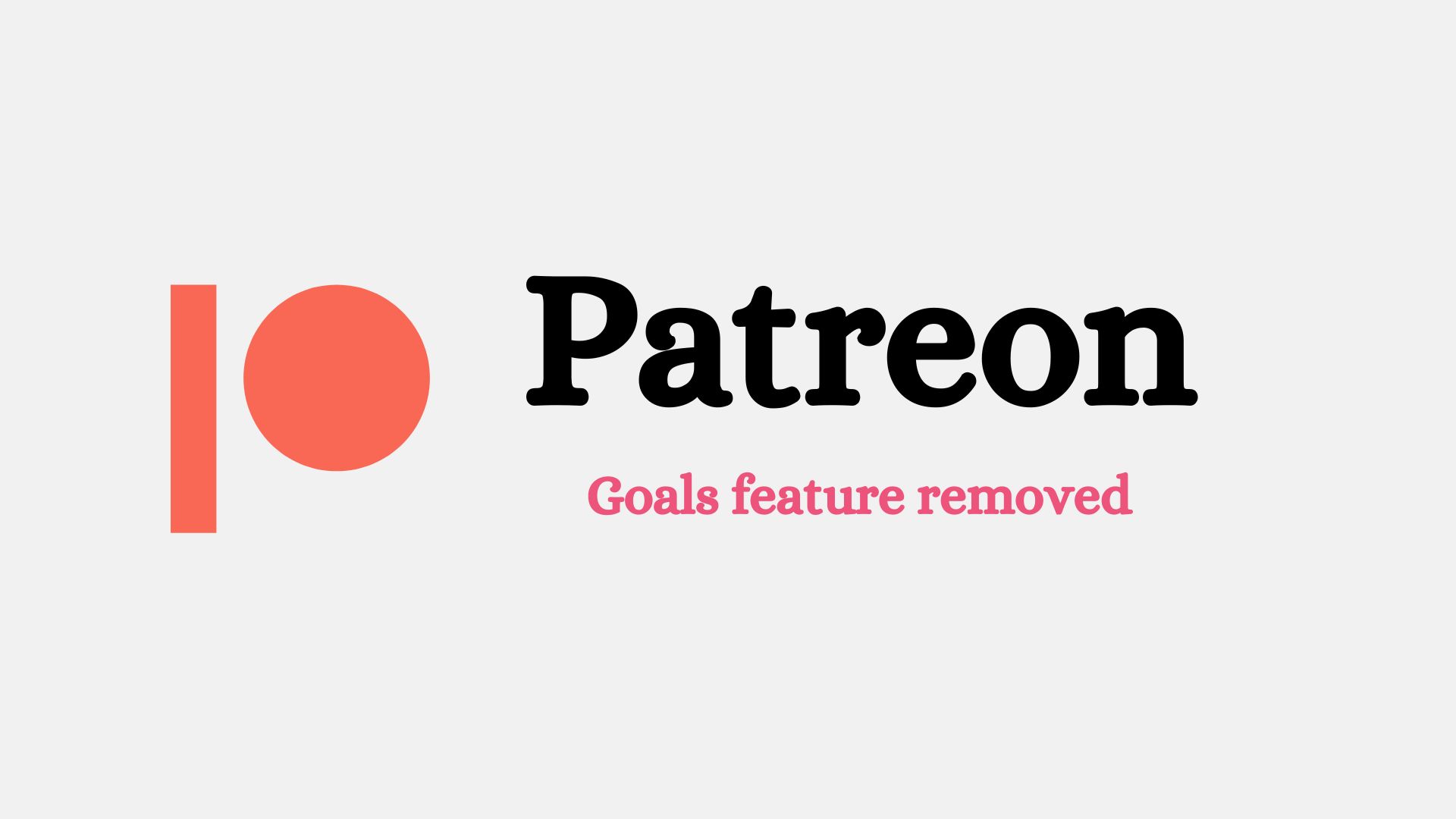 Patreon Goals feature removed