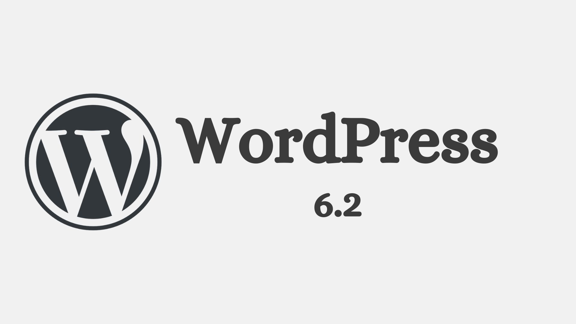 WordPress 6.2 update